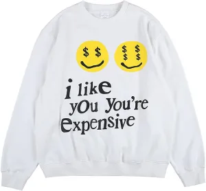 Arnodefrance Men i like you you're expensive Sweatshirt Oversized Hip Hop Letter Printing Crew Neck Sweatshirts Pullover